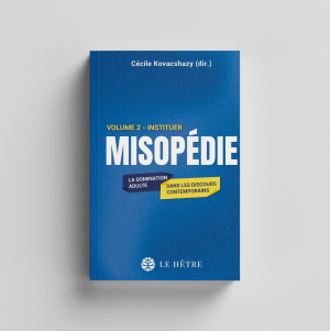Misopédie : II. Instituer – Cécile Kovacshazy (dir.)